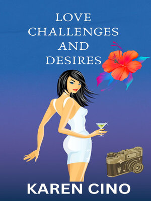 cover image of Love Challenges and Desires